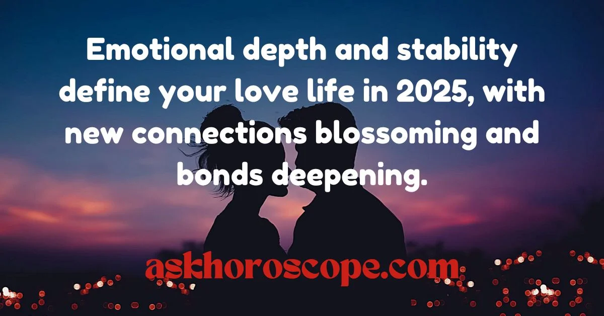 Capricorn Horoscope 2025 Love Quote