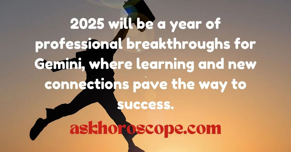 Gemini Horoscope 2025 Career Quote