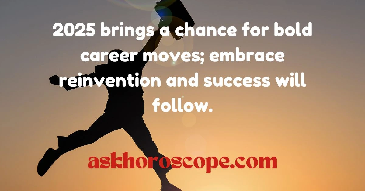 Taurus Horoscope 2025 Career Quote