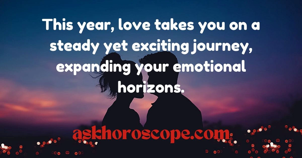 Taurus Horoscope 2025 Love Quote